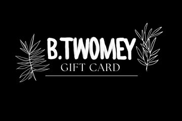 B.TWOMEY Gift Card